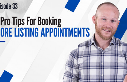 3 Pro Tips to Book More Listing Appointments